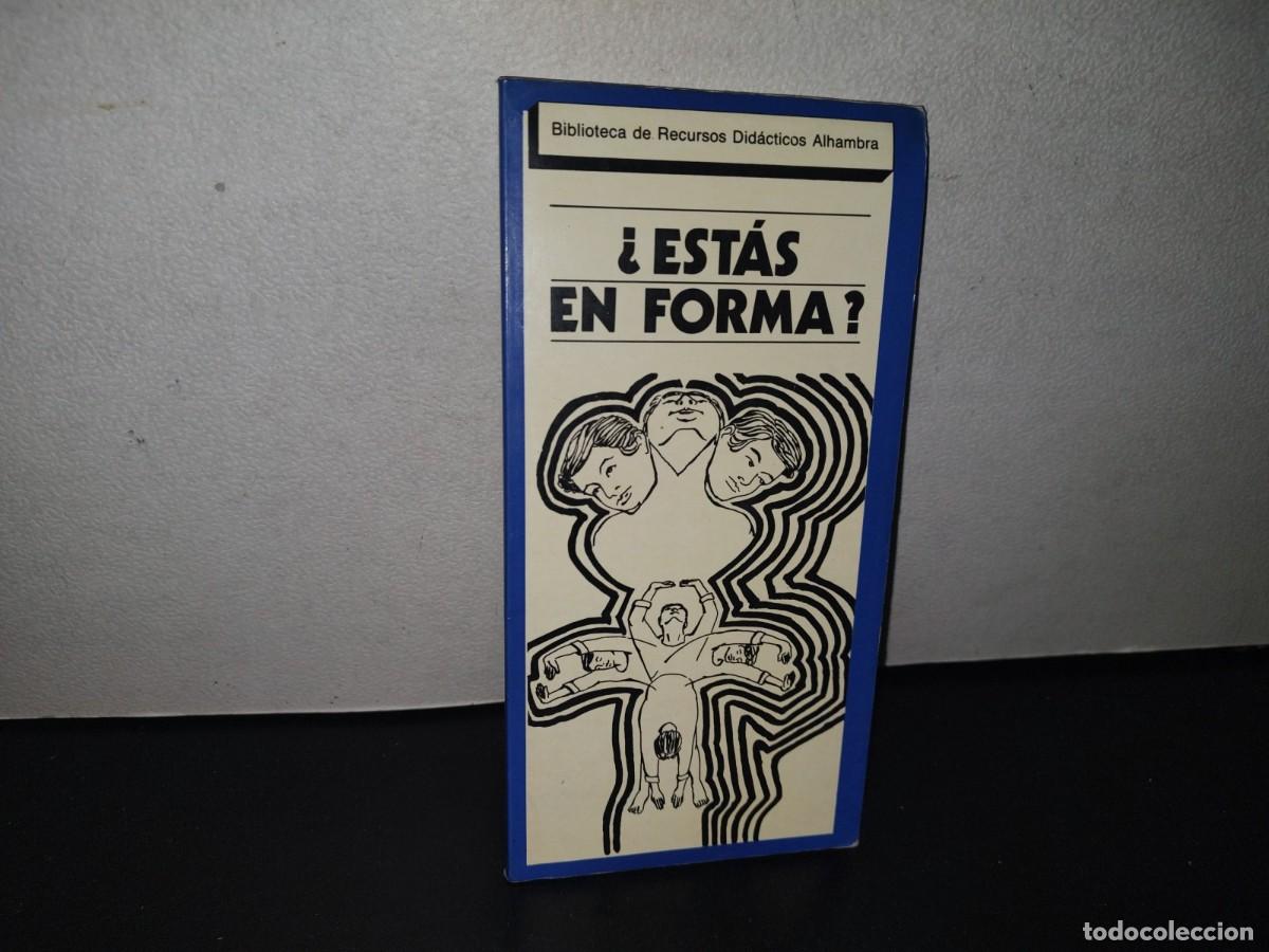 Libros de segunda mano: 134- &iquest;EST&Aacute;S EN FORMA? - BIBLIOTECA DE RECURSOS DID&Aacute;CTICOS ALHAMBRA - 1988 - Foto 1