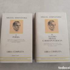 Libros de segunda mano: OBRA COMPLETA. MIGUEL HERNÁNDEZ. TOMO I POESÍA. TOMO II TEATRO PROSAS CORRESPONDENCIA. ESPASA