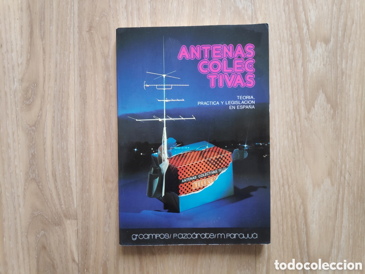 Libros de segunda mano: Libro. Antenas Colectivas. Teoria, practica y legislacion. - Foto 1