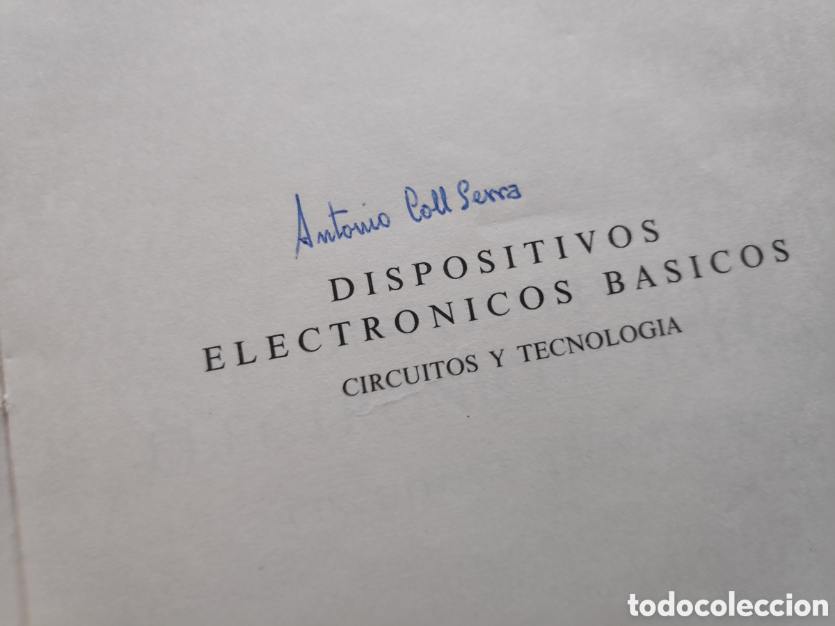 Libros de segunda mano: Libro manual. Dispisitivos Electronicos Basicos, Circuitos y Tecnologia. L.Gomez de Tejada - Foto 8