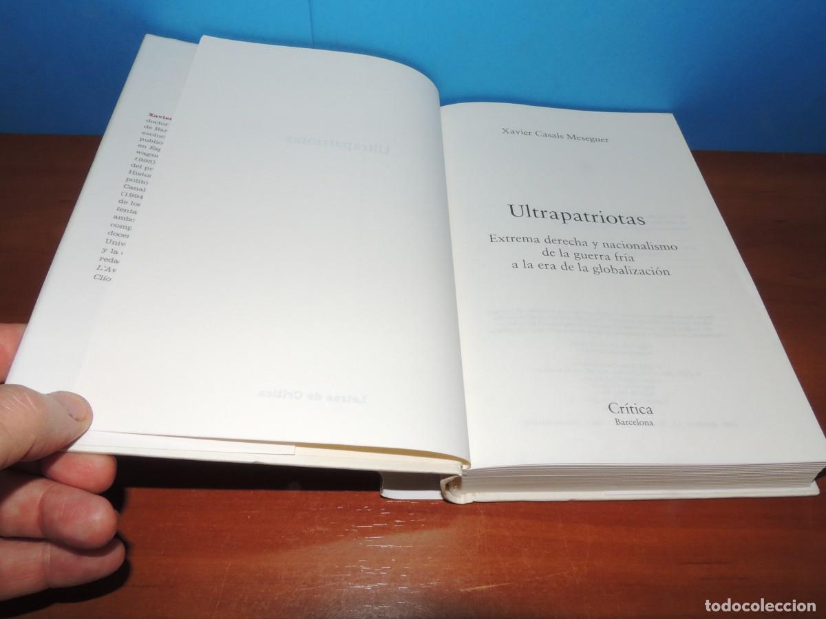 Libros de segunda mano: ULTRAPATRIOTAS.- XAVIER CASALS MESEGUER. - Foto 3