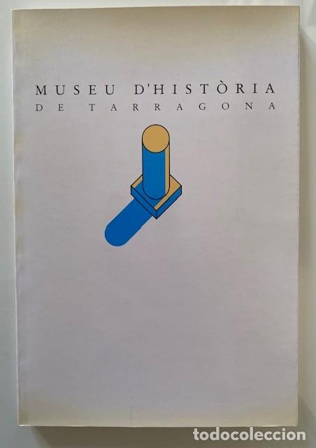 Libros de segunda mano: MUSEU DHIST&Ograve;RIA DE TARRAGONA GUIA BILING&Uuml;E CATAL&Agrave; / CASTELLANO - Foto 1