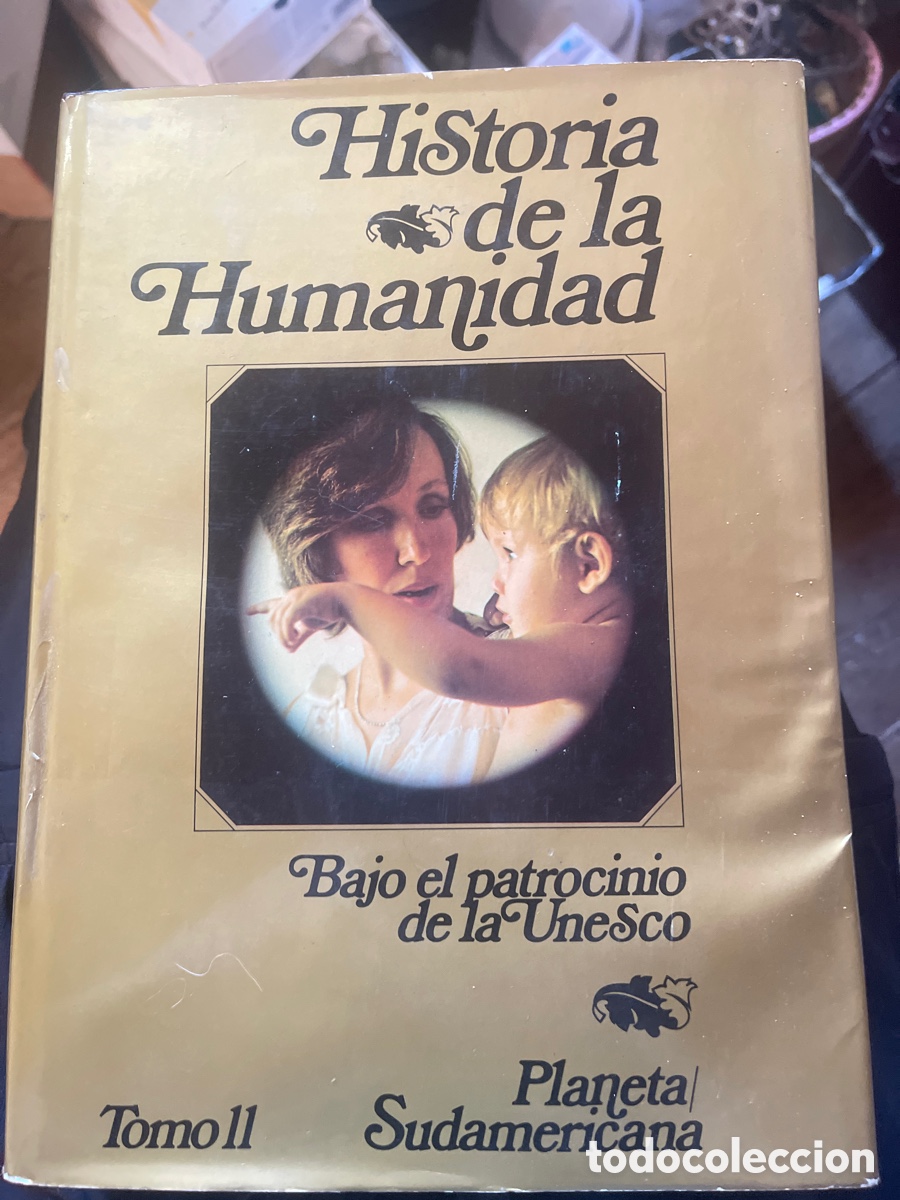 Libros de segunda mano: HISTORIA DE LA HUMANIDAD BAJA EL PATROCINIO DE LA UNESCO TOMO 11