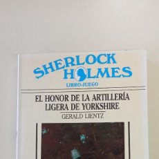 Libros de segunda mano: EL HONOR DE LA ARTILLERIA LIGERA DE YORKSHIRE-SHERLOCK HOLMES-GERALD LIENTZ-LIBRO JUEGO-TIMUN MAS-19