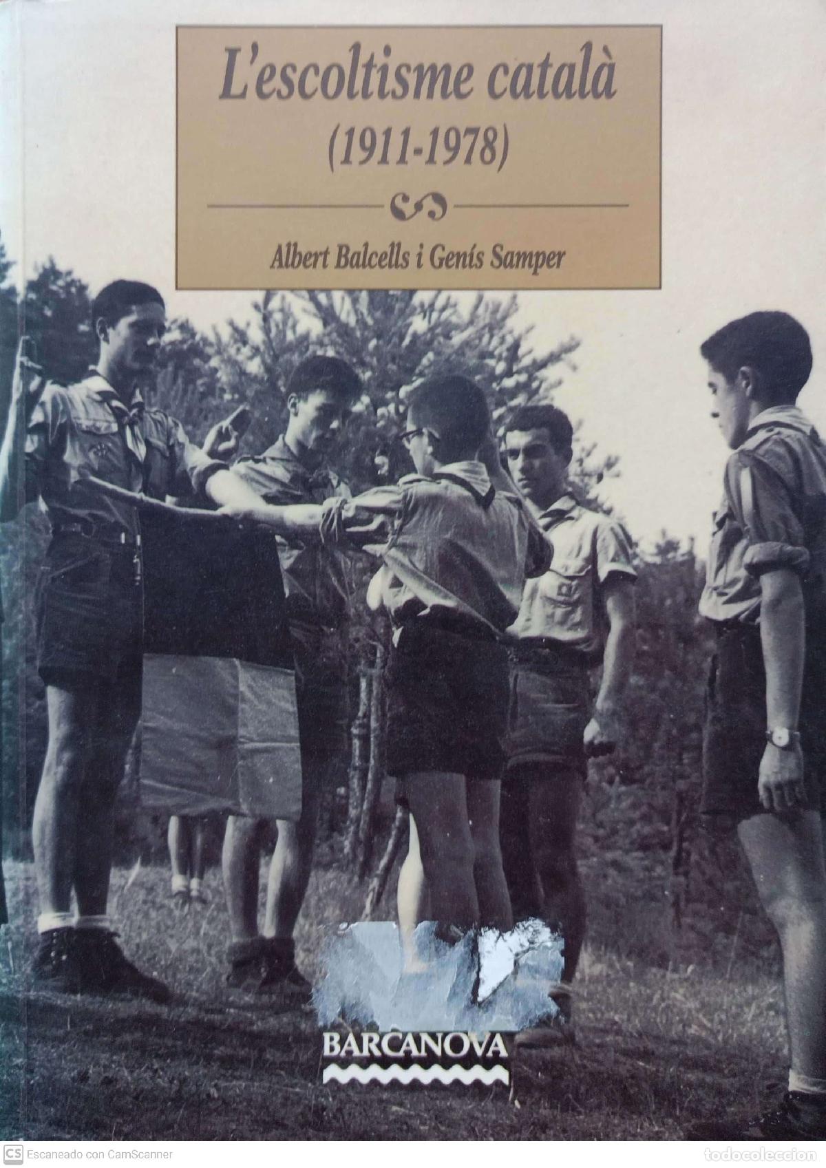 Libros de segunda mano: Lescoltisme catal&agrave; (1911-1978) - Albert Balcells i Gen&iacute;s Samper - Foto 1