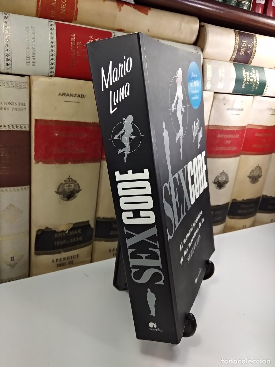 Libros de segunda mano: SEX CODE. El manual pr&aacute;ctico de los maestros de la seducci&oacute;n. LUNA, Mario. COMO NUEVO - Foto 2