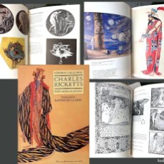 Libros de segunda mano: CHARLES RICKETTS (ILUSTRADOR. DISEÑOS DE VESTUARIO Y DECORADOS TEATRALES) 1866-1931