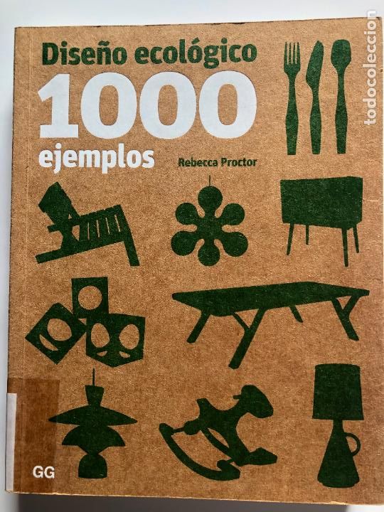Libros de segunda mano: Dise&ntilde;o ecol&oacute;gico: 1000 ejemplos - Rebecca Proctor - Foto 1