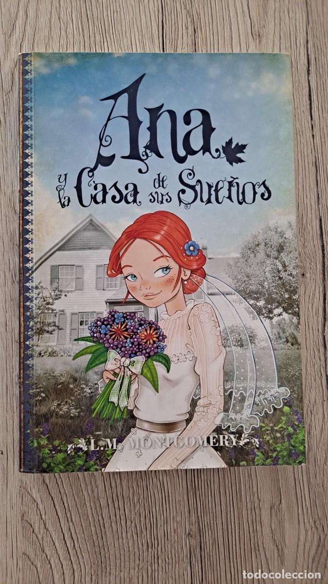Libros de segunda mano: L. M. MONTGOMERY - ANA Y LA CASA DE SUS SUE&Ntilde;OS - 2015 - Foto 2