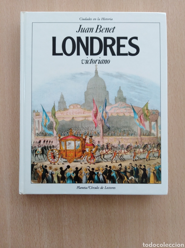 Libros de segunda mano: LONDRES VICTORIANO. Juan Benet - Foto 1