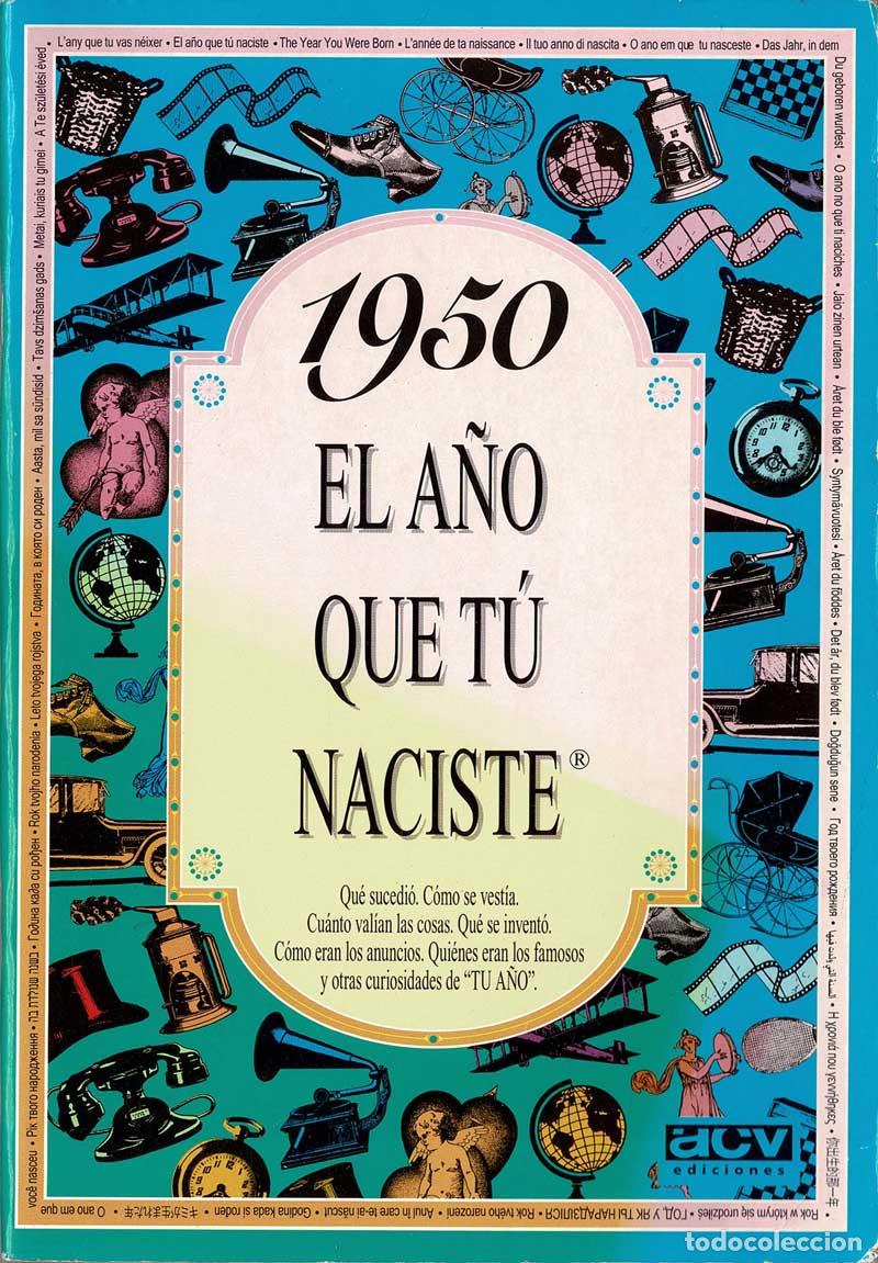 Libros de segunda mano: 1950. El a&ntilde;o que t&uacute; naciste - Foto 1