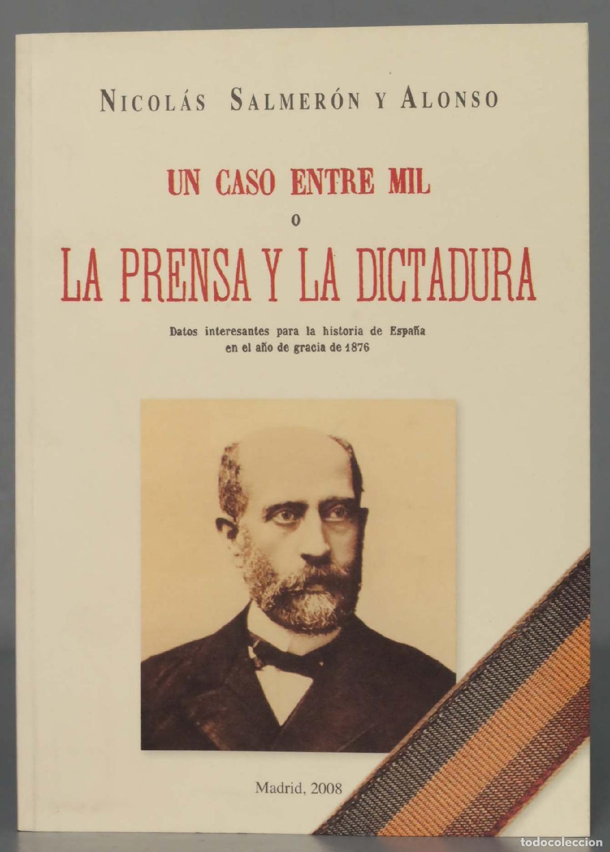 Libros de segunda mano: UN CASO ENTRE MIL O LA PRENSA Y LA DICTADURA. Datos interesantes para la historia de Espa&ntilde;a en el a&ntilde;