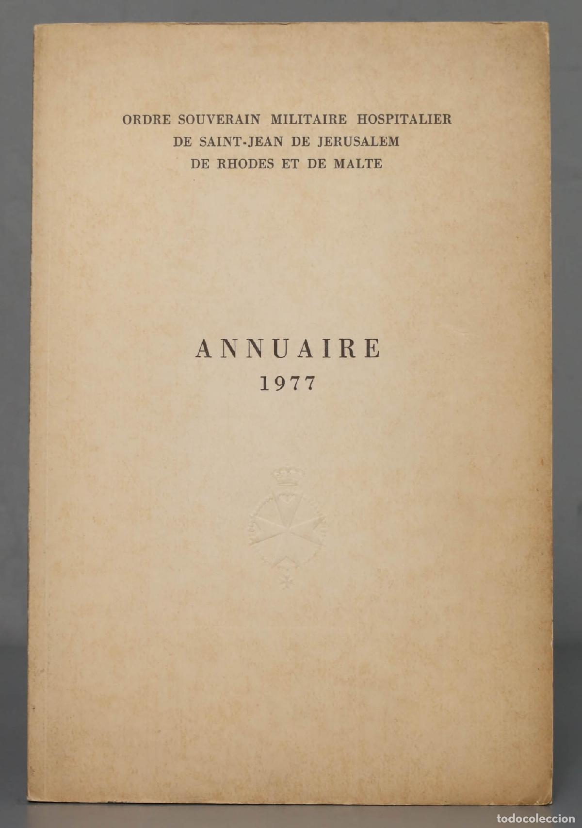Livres d'occasion: ANNUAIRE. 1977. ORDRE SOUVERAIN MILITAIRE HOSPITALIER MALTE