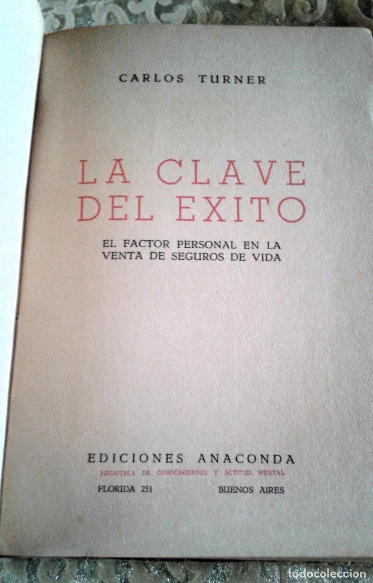 Libros de segunda mano: LA CLAVE DEL EXITO EL FACTOR PERSONAL EN LA VENTA DE SEGUROS DE VIDA 1&ordf; ED-&Uacute;NICO EN TC- - Foto 2