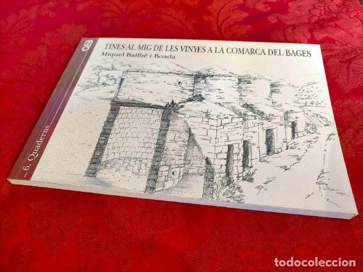 Libros de segunda mano: Tines al mig de les vinyes a la comarca del Bages Ballb&egrave; Boada Centre destudis del Bages Quaderns 6 - Foto 1