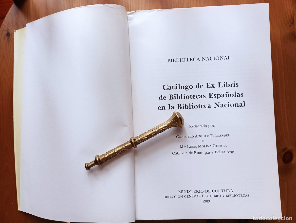 Libros de segunda mano: CATALOGO DE EX LIBRIS DE BIBLIOTECAS ESPA&Ntilde;OLAS EN LA BIBLIOTECA NACIONAL - Foto 4