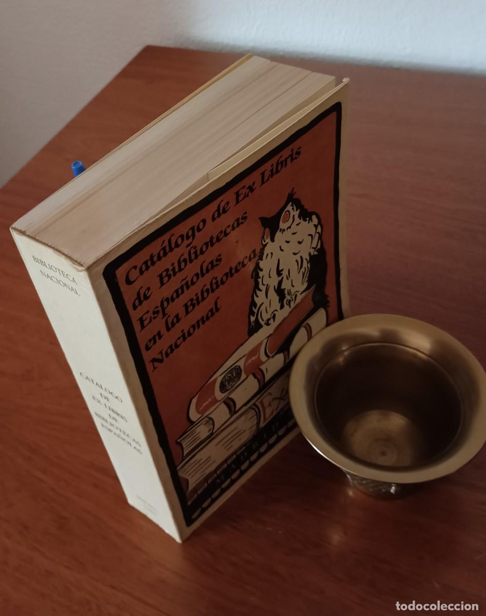 Libros de segunda mano: CATALOGO DE EX LIBRIS DE BIBLIOTECAS ESPA&Ntilde;OLAS EN LA BIBLIOTECA NACIONAL - Foto 5