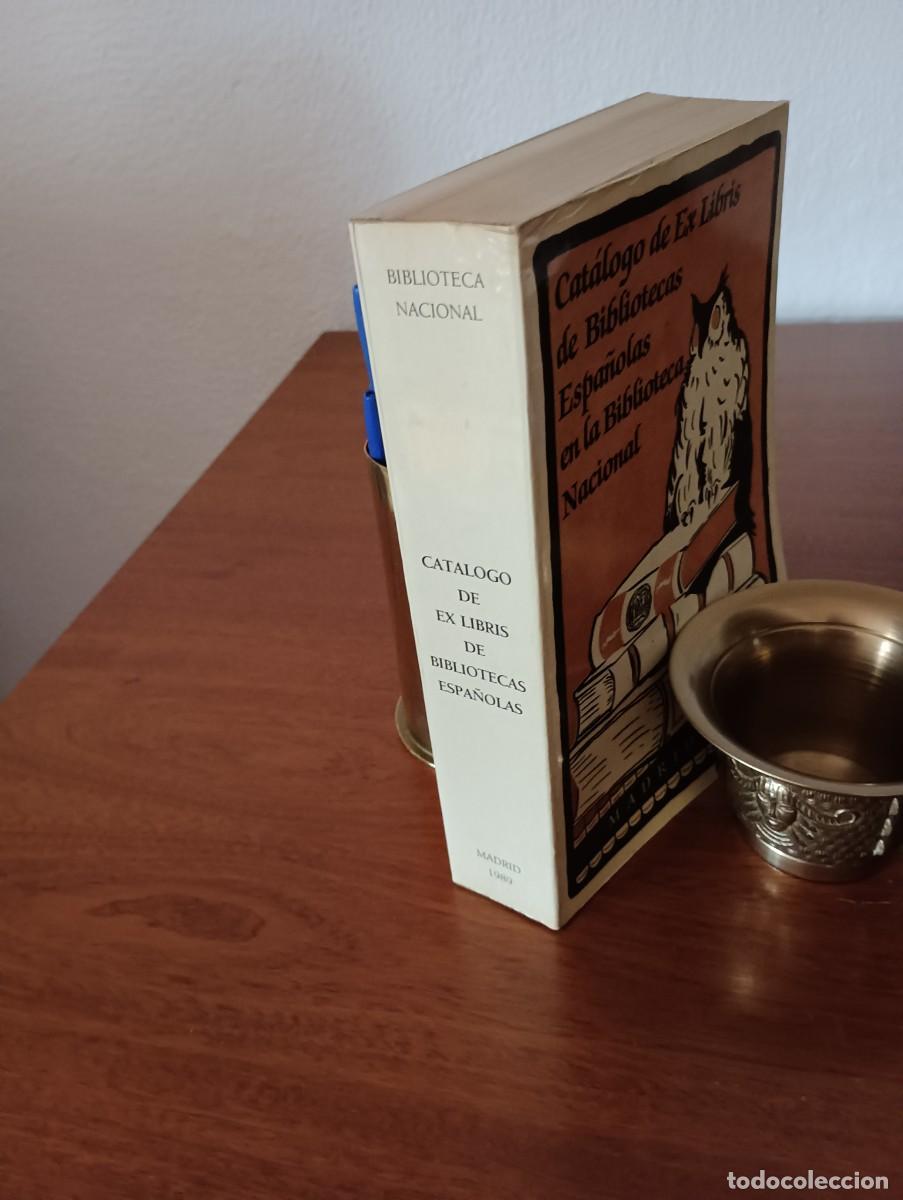 Libros de segunda mano: CATALOGO DE EX LIBRIS DE BIBLIOTECAS ESPA&Ntilde;OLAS EN LA BIBLIOTECA NACIONAL - Foto 8
