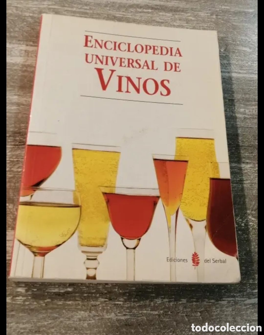 Gebrauchte B&uuml;cher: Enciclopedia Universal de Vinos