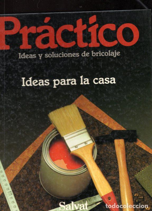 Libros de segunda mano: Pr&aacute;ctico. Ideas para la casa. Salvat. - Foto 1