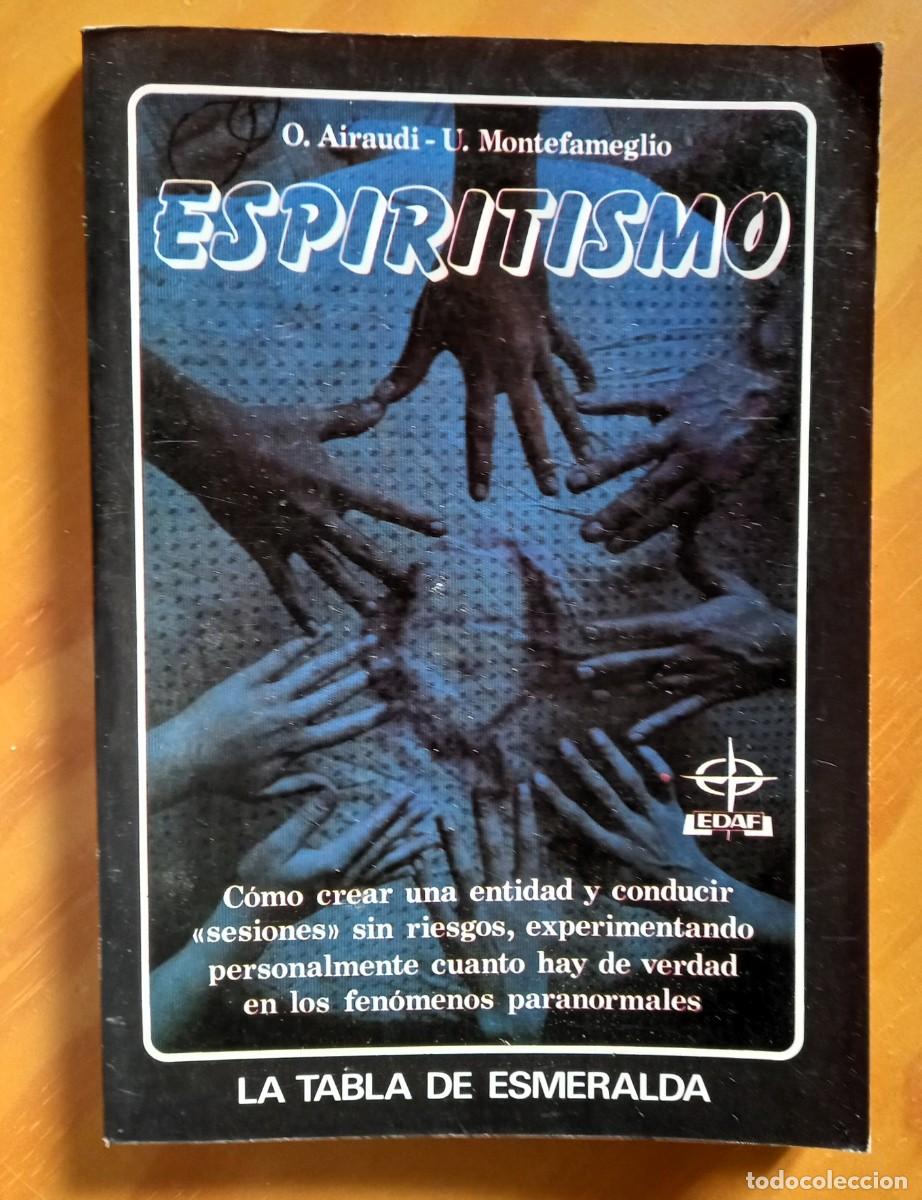 Libros de segunda mano: ESPIRITISMO (O. Airaudi- U. Montefameglio) - Foto 1