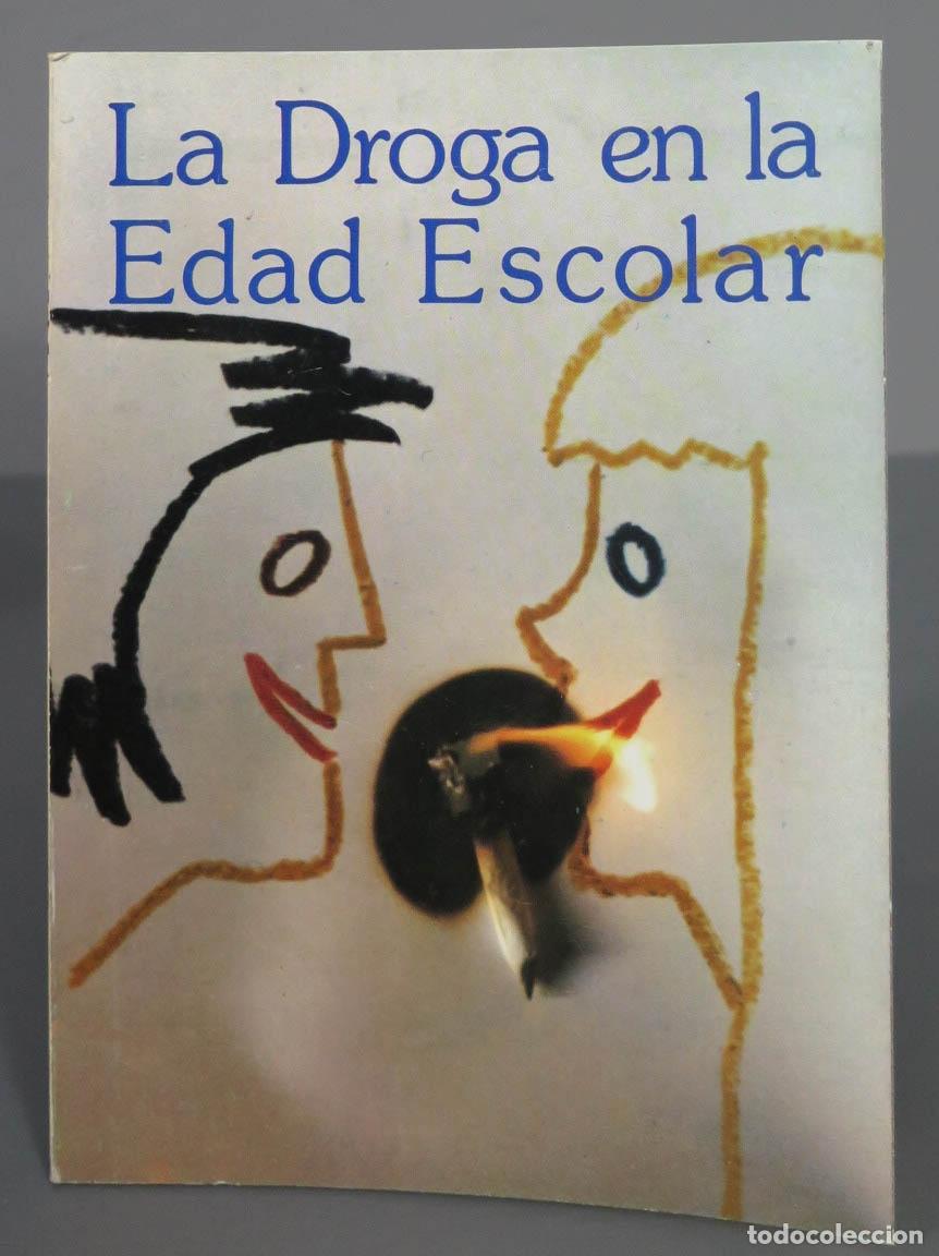 Libros de segunda mano: La droga enla edad escolar - Foto 1