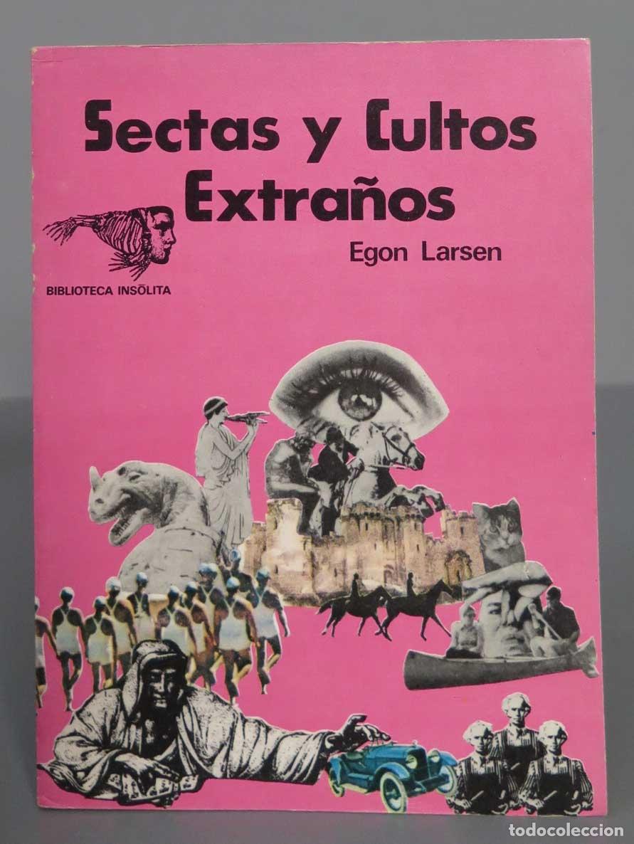 Libros de segunda mano: Sectas y cultos extra&ntilde;os. Egon Larsen - Foto 1