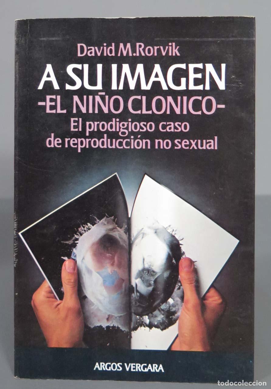 Libros de segunda mano: A su imagen. David M. Rorvik - Foto 1