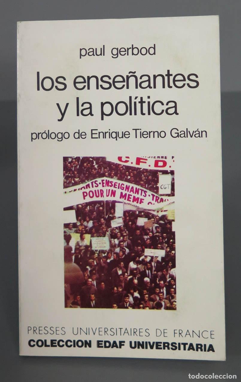 Libros de segunda mano: Los ense&ntilde;antes y la pol&iacute;tica - GERBOD - Foto 1