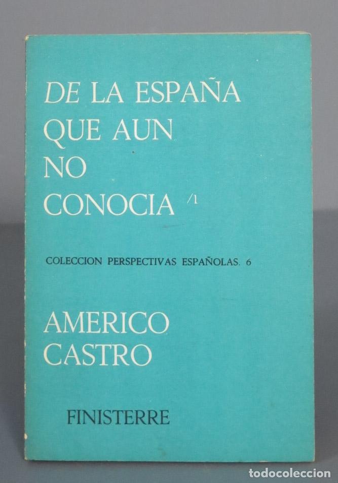 Libros de segunda mano: De la Espa&ntilde;a que a&uacute;n no conoc&iacute;a, 1. Am&eacute;rico Castro - Foto 1