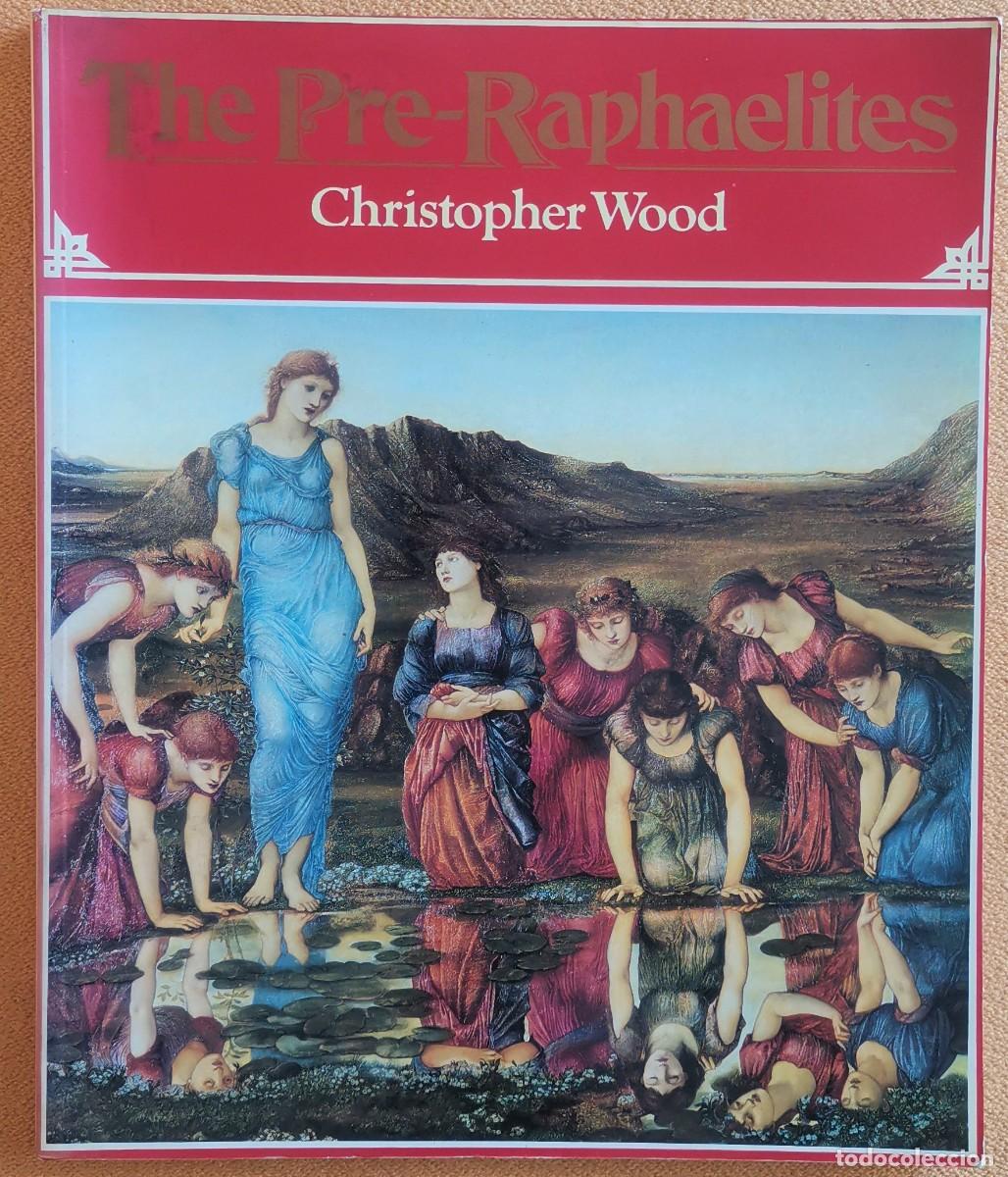 Libros de segunda mano: THE PRE-RAPHAELITES. CHRISTOPHER WOOD - Foto 1