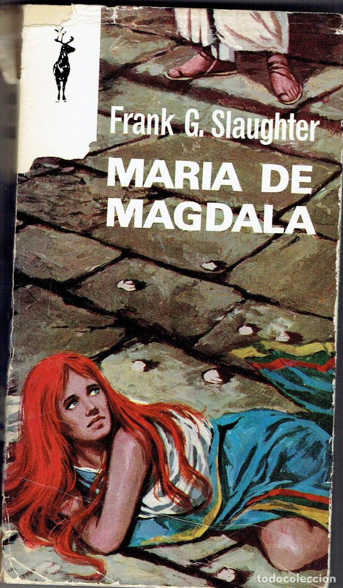 Libros de segunda mano: LEV0593. Libro: Mar&iacute;a de Magdala. Autor: Frank G. Slaughter - Foto 1