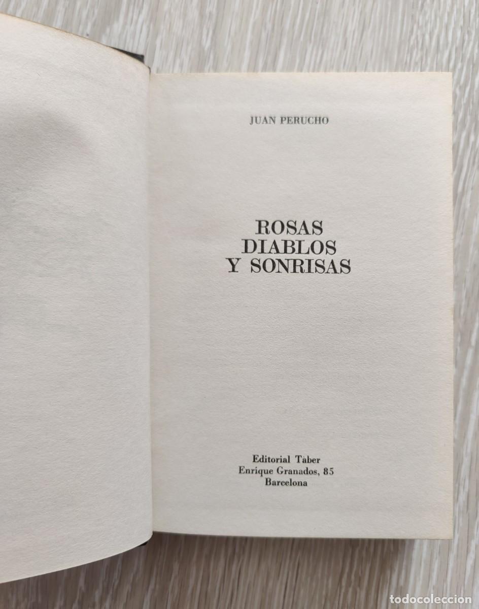 Libros de segunda mano: Libro Rosas Diablos Y Sonrisas - Foto 5