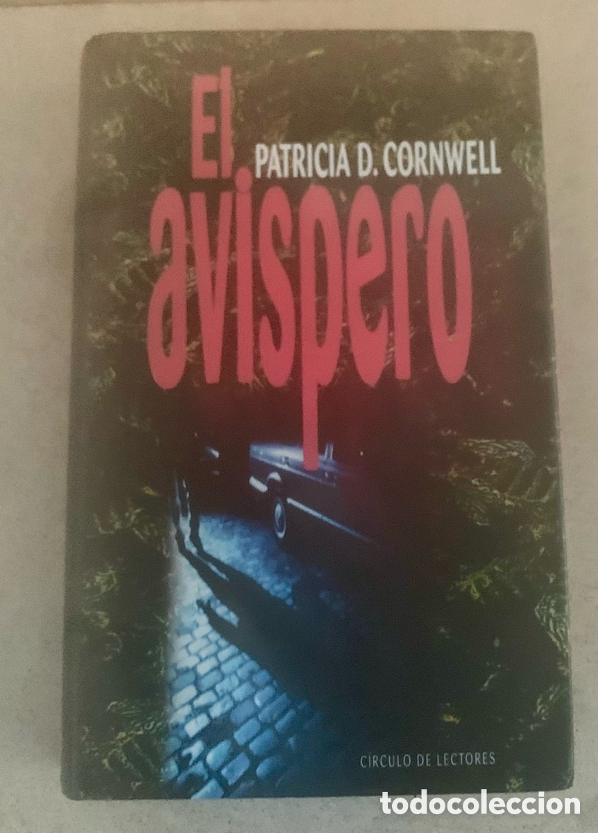 Libros de segunda mano: Libro Patricia D. Cornwell &ldquo;El avispero&rdquo; - Foto 1