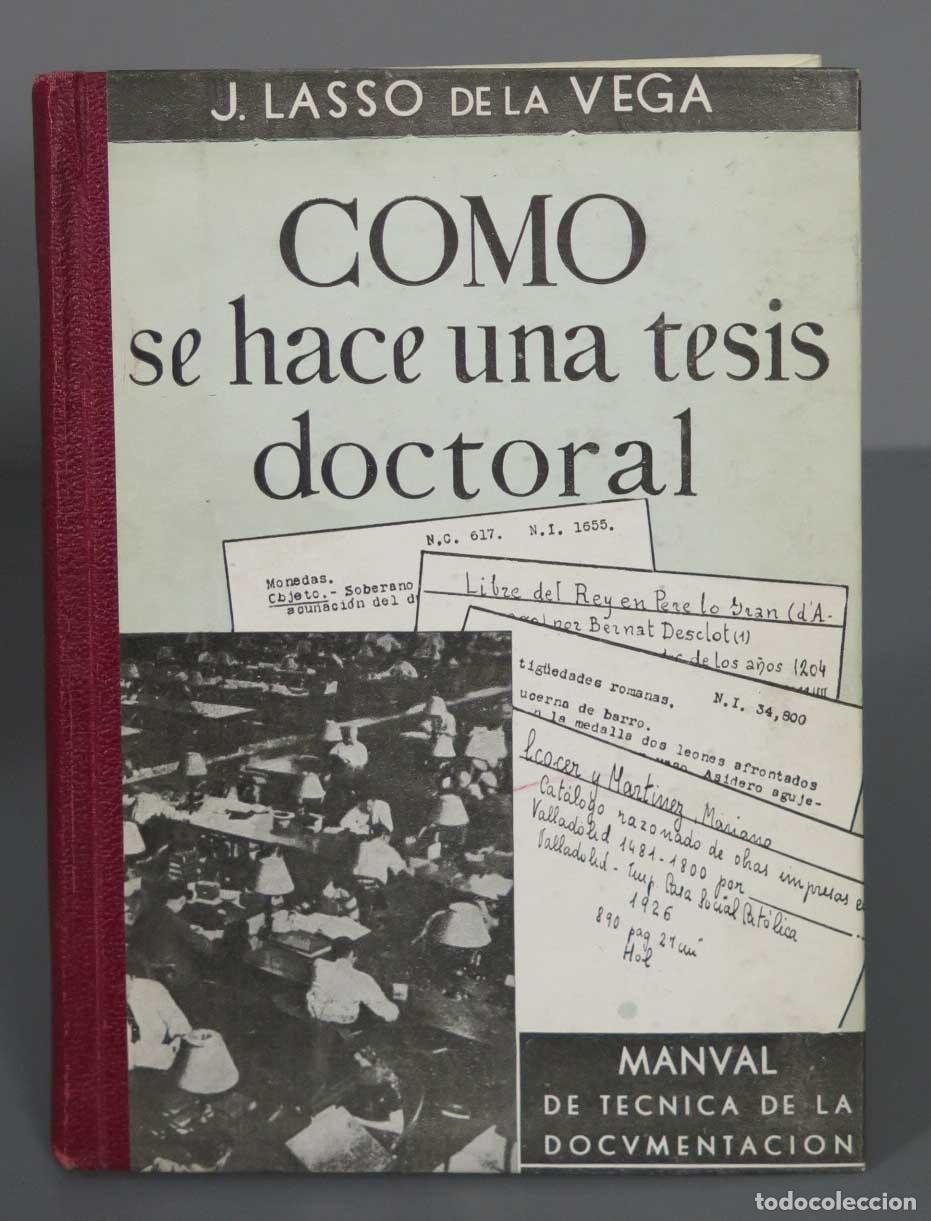 Libros de segunda mano: C&Oacute;MO SE HACE UNA TESIS DOCTORAL. LASSO DE LA VEGA - Foto 1