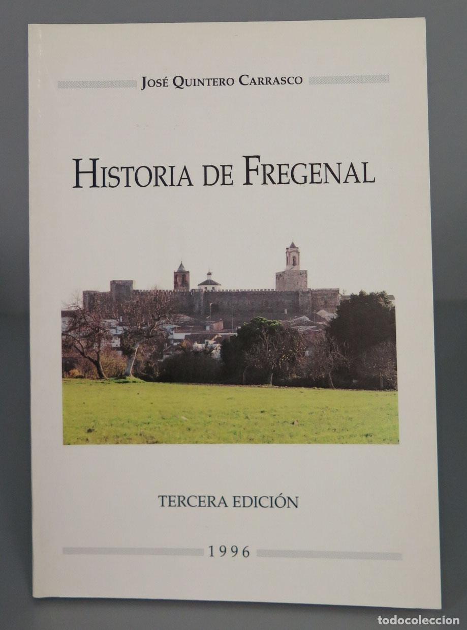 Libros de segunda mano: Historia de Fregenal. QUINTERO CARRASCO - Foto 1