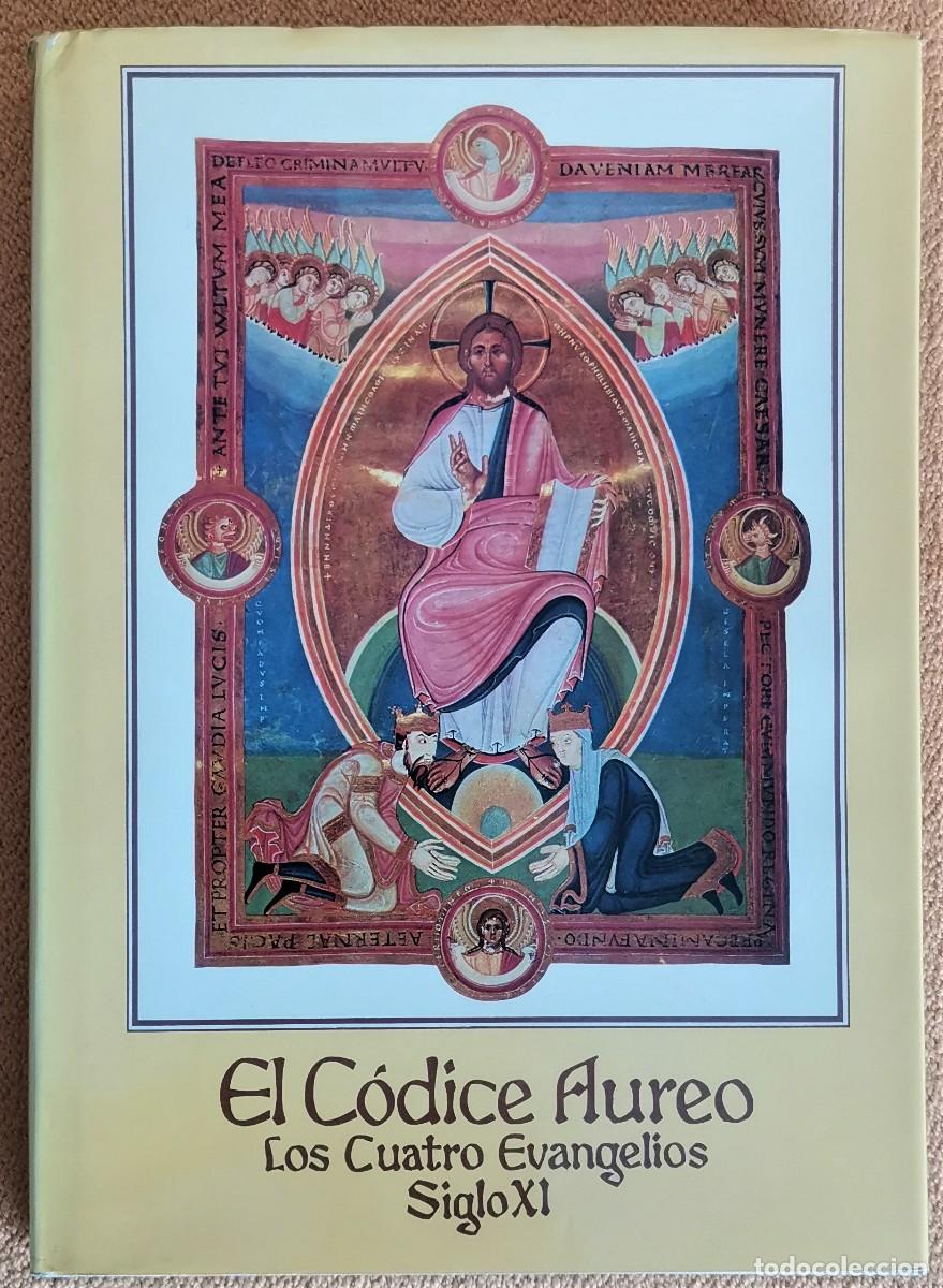 Libros de segunda mano: EL CODICE AUREO. LOS CUATRO EVANGELIOS. SIGLO XI - Foto 1
