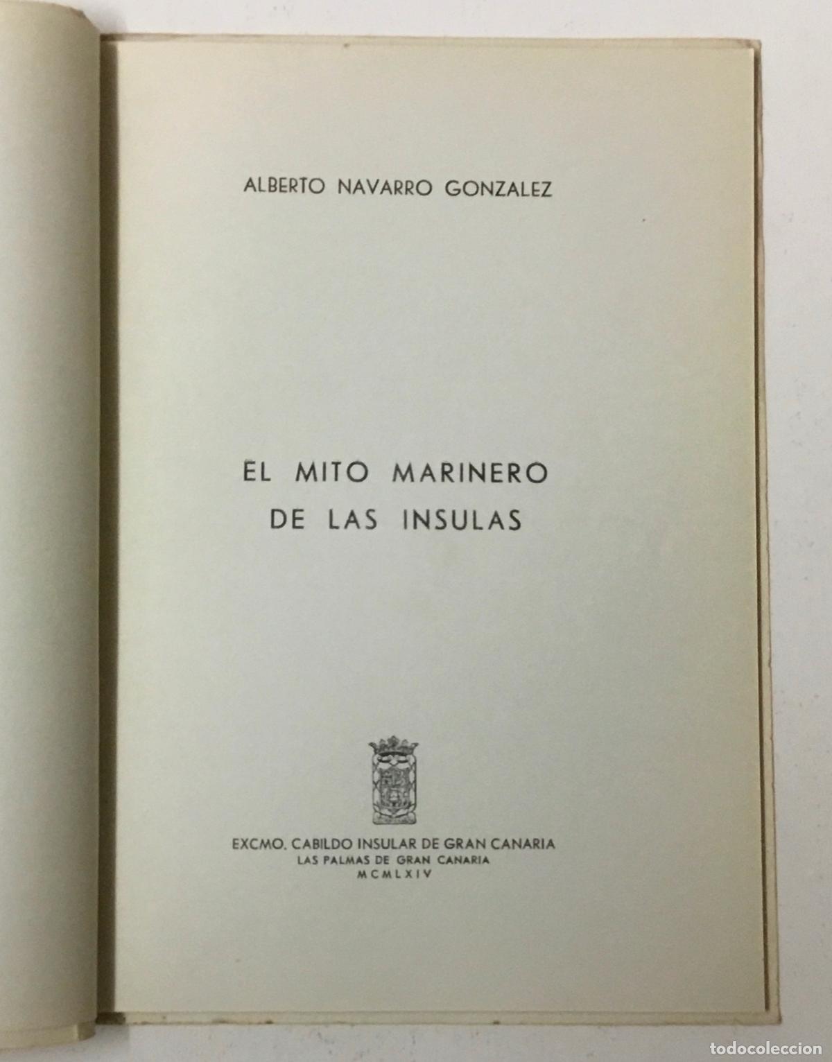 Libros de segunda mano: EL MITO MARINERO DE LAS INSULAS. - NAVARRO GONZALEZ, Alberto. - Foto 2