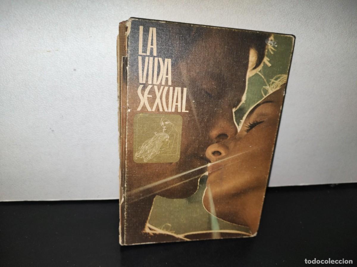 Libros de segunda mano: 86- LA VIDA SEXUAL - EDICIONES NAUTA - 1972 - Foto 1
