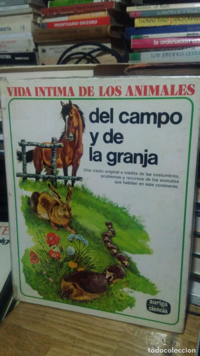 Libros de segunda mano: DEL CAMPO Y DE LA GRANJA, VIDA INTIMA E LOS ANIMALES, ED. AURIGA - Foto 1