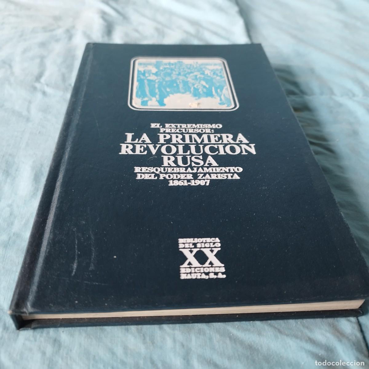 Libros de segunda mano: EL EXTREMISMO PRECURSOR: LA PRIMERA REVOLUCION RUSA, RESQUEBRAJAMIENTO DEL PODER ZARISTA 1861 - Foto 3