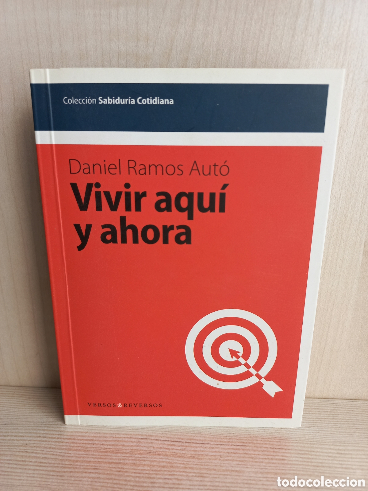Libros de segunda mano: Vivir aqu&iacute; y ahora. Daniel Ramos Aut&oacute;. Editorial Versos Reversos, 2011. - Foto 1