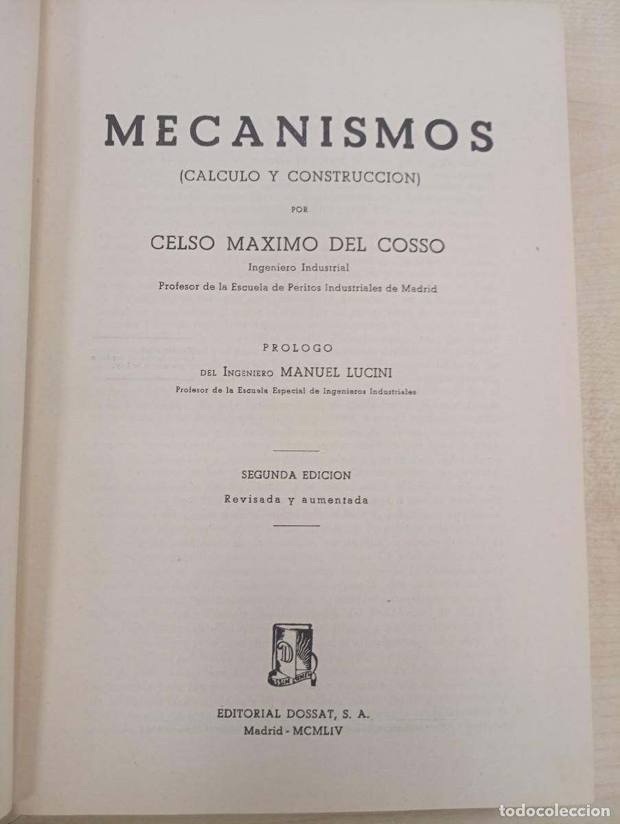 Libros de segunda mano: MECANISMOS CALCULO Y CONSTRUCCION POR CELSO MAXIMO EDITORIAL DOSSAT - Foto 2