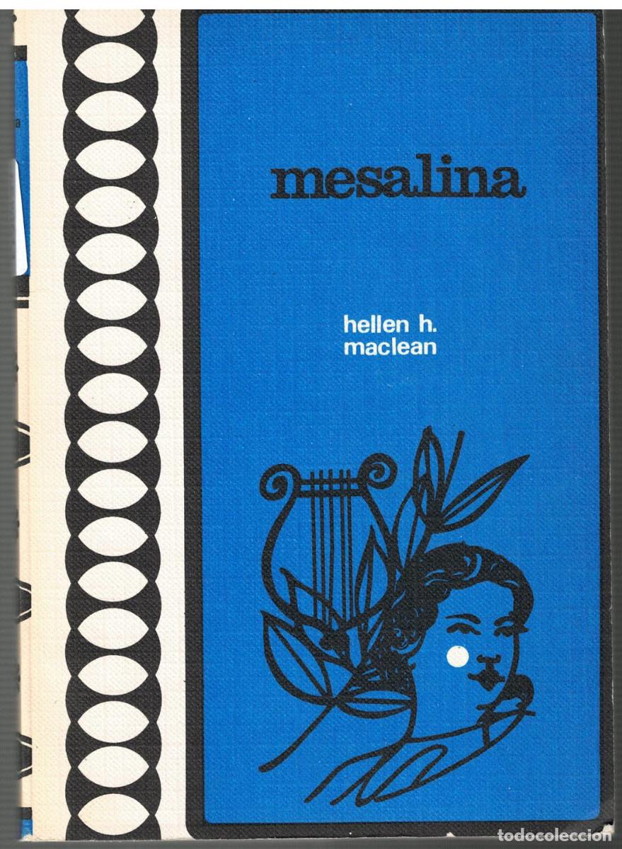 Libros de segunda mano: LEV0623. Libro: Mesalina. Autor: Helen Maclean - Foto 1