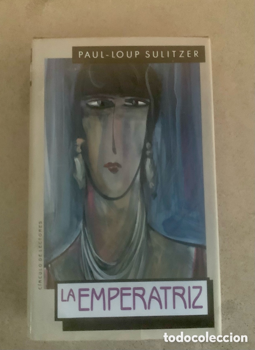 Libros de segunda mano: 2 libros de Paul Loup Sulitzer. &ldquo;La Emperatriz&rdquo; y &ldquo;Hannah&rdquo; - Foto 1