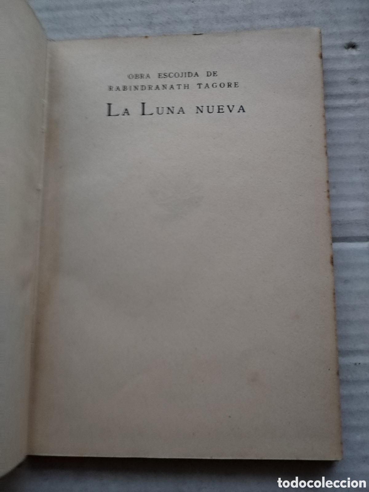 Libros de segunda mano: LA LUNA NUEVA/RABRINDANATH TAGORE - Foto 2