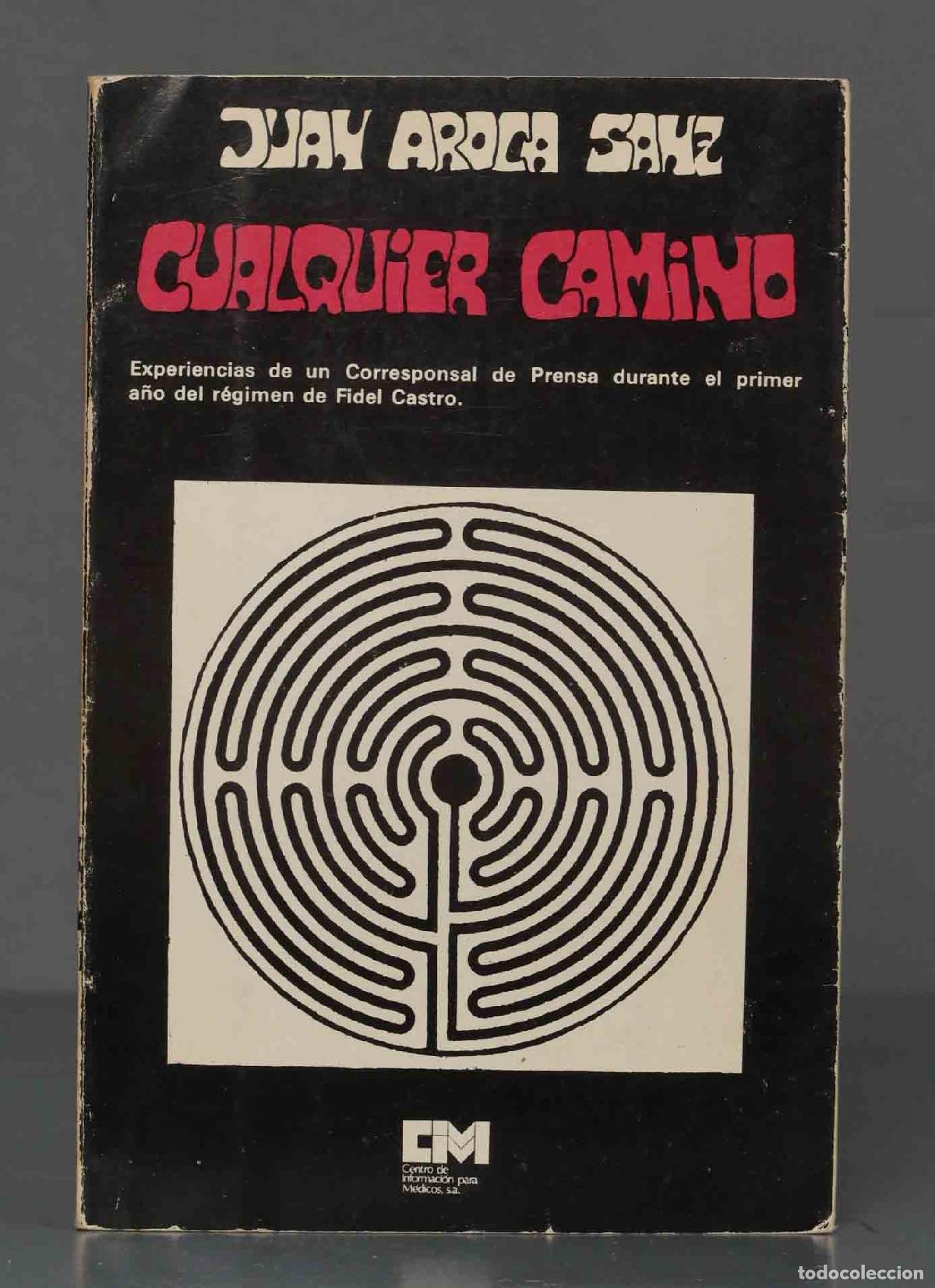 Libros de segunda mano: Cualquier camino. Aroca Sanz - Foto 1