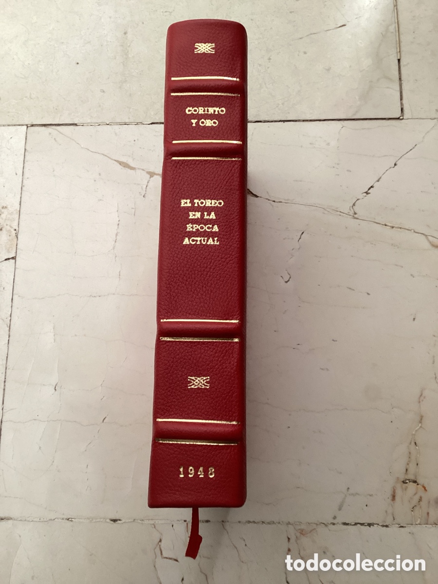 Libros de segunda mano: EL TOREO EN LA &Eacute;POCA ACTUAL. CORINTO Y ORO. - Foto 2