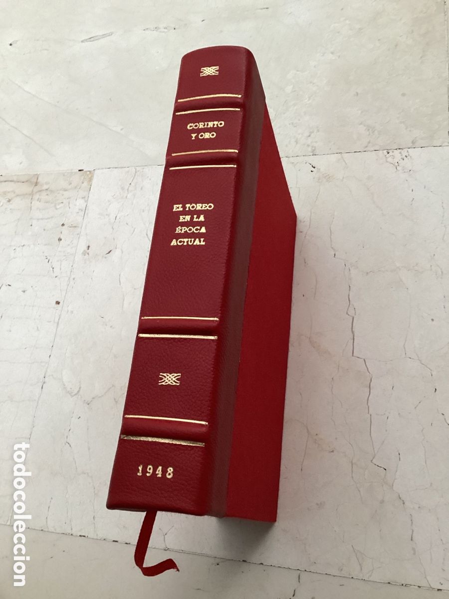 Libros de segunda mano: EL TOREO EN LA &Eacute;POCA ACTUAL. CORINTO Y ORO. - Foto 1