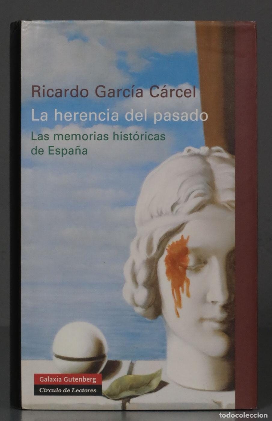 Libros de segunda mano: La herencia del pasado. Ricard Garcia C&agrave;rcel - Foto 1